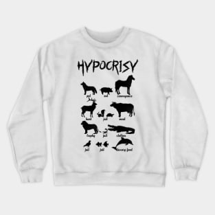 HYPOCRISY Crewneck Sweatshirt